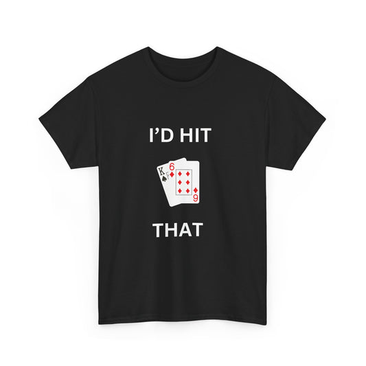 I’d Hit That Tee